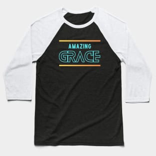 Amazing Grace | Christian Baseball T-Shirt